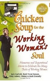 Chicken Soup for the Working Womans Soul